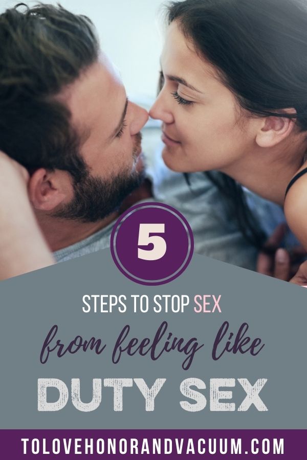 5 Steps to Stop Sex from Feeling like Duty Sex