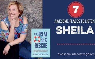 So. Many. Interviews! 7 Places to Hear Sheila’s Story