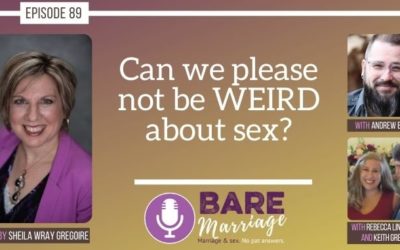 Can We Just Not Make Sex Weird? The Podcast!