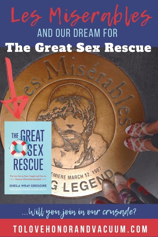 Les Miserables and The Great Sex Rescue