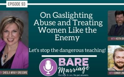 Podcast: On Emerson Eggerichs Gaslighting Emotional Abuse Victims, and Stop Seeing Women as Dangerous
