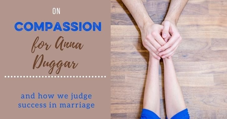 On Compassion for Anna Duggar