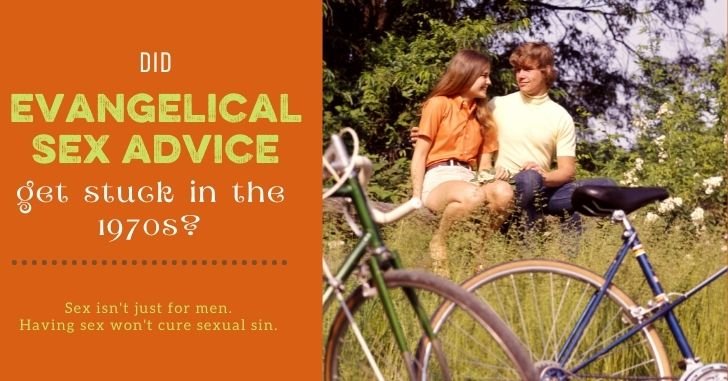 Did Evangelical Sex Advice Get Stuck in the 1970s?