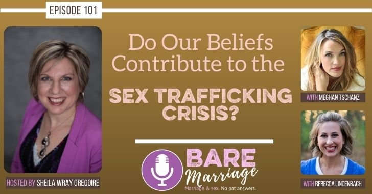 Podcast: How do Our Beliefs Affect Sex Trafficking
