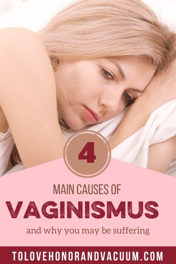 4 Main Causes of Vaginismus