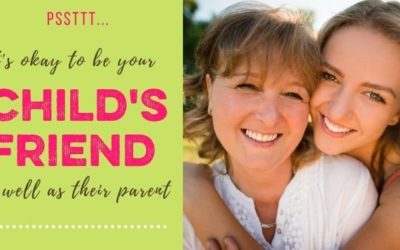 Can You Be Your Child’s Friend as Well as Their Parent?