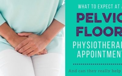 What Can You Expect at a Pelvic Floor Physiotherapist Appointment?
