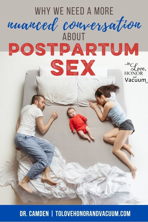 Nuanced Conversation about Postpartum Sex