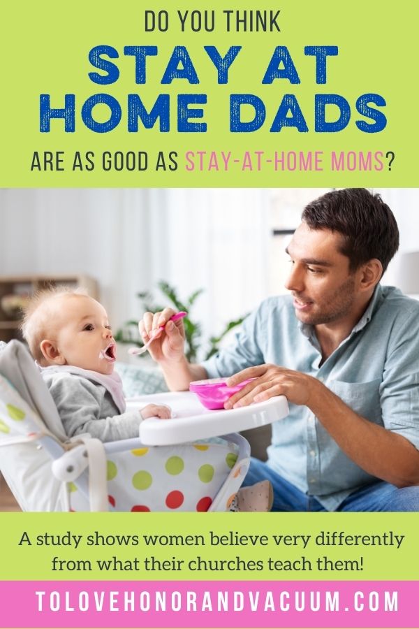 Study Shows What Christian Women Believe about Stay at Home Dads