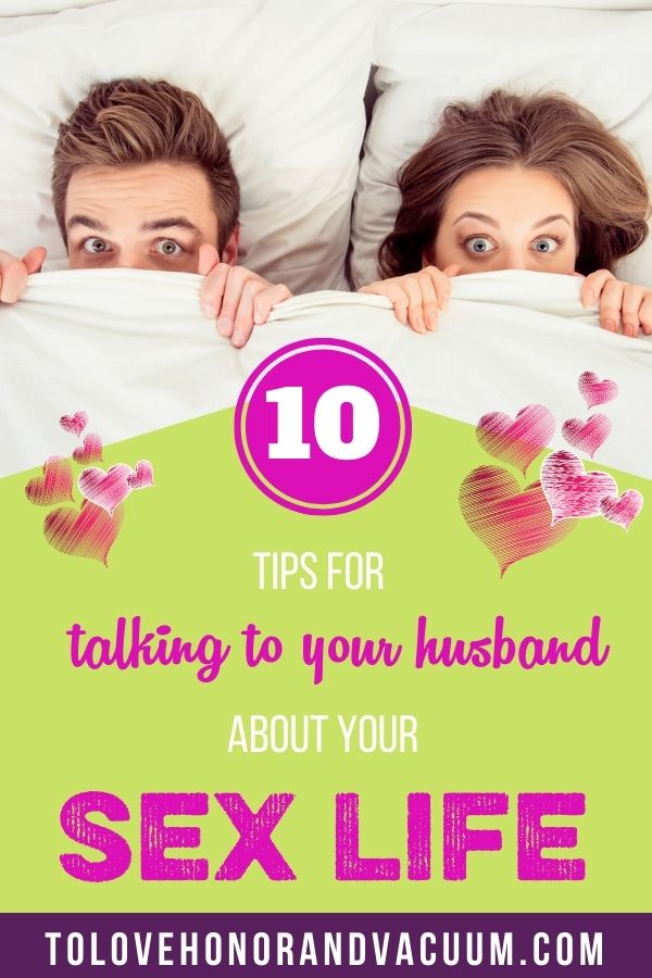 10 Tips for Talking with Your Husband about Your Sex Life
