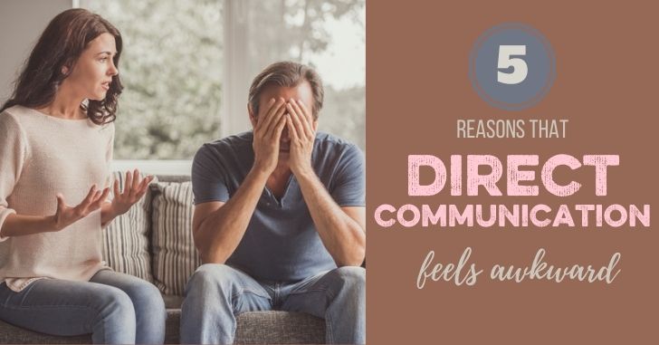 Why is Direct Communication so Hard in Marriage?