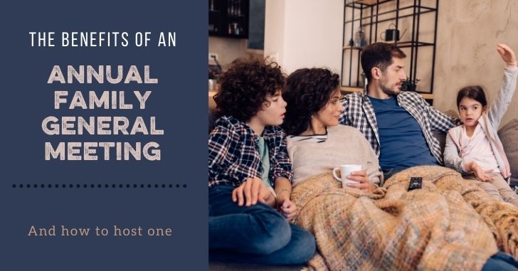 How to Host an Annual Family General Meeting