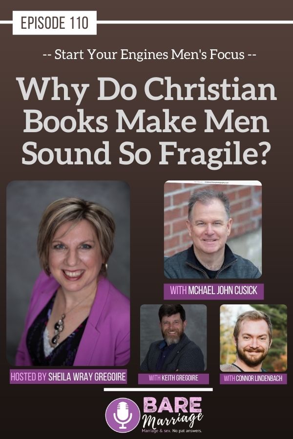 Why Do Christian Books Make Men Sound Fragile