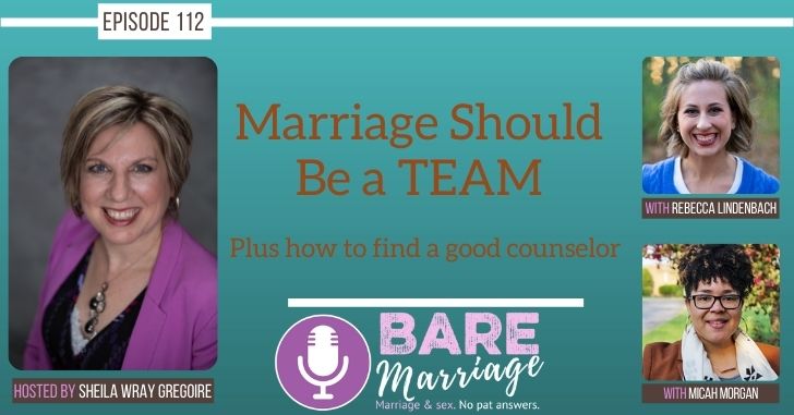 BARE MARRIAGE PODCAST: We’re Supposed to Be a TEAM!