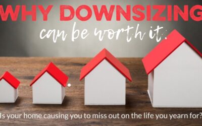 Why Downsizing Can Be Worth It