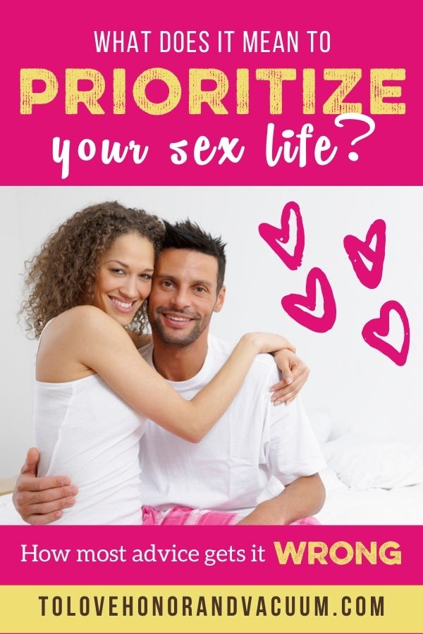 What Does It Mean to Prioritize Your Sex Life?