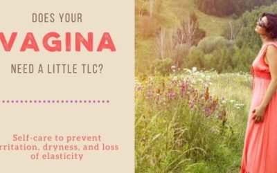 Does Your Vagina Need a Little TLC?
