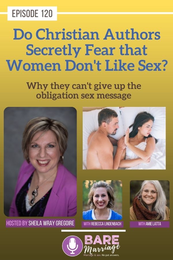 Do Christian Authors Fear that Women Don't Like Sex? Why the Obligation Sex Message Persists
