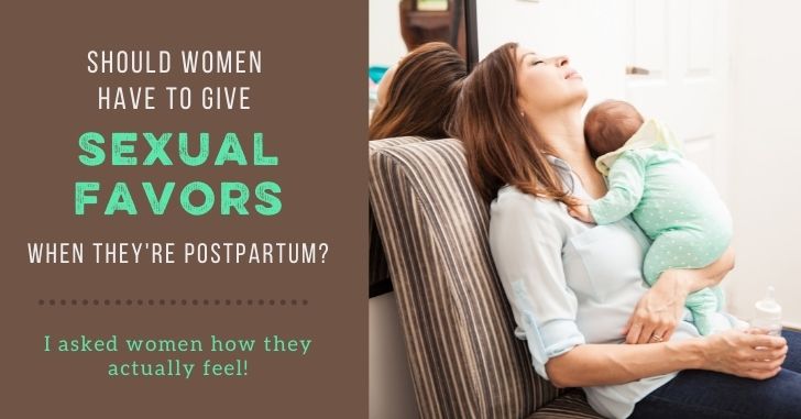 Do Women Consider Giving Sexual Favors Postpartum Arousing?