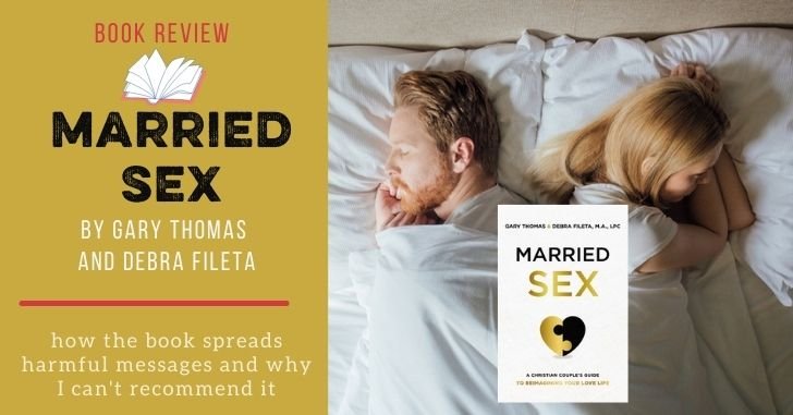 Married Sex Book Review Gary Thomas Debra Fileta
