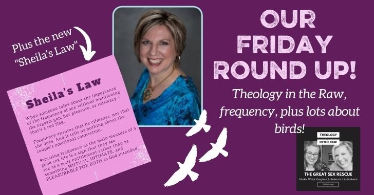 Friday Round Up Theology in the Raw