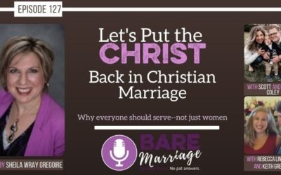 The Putting Christ Back in Christian Marriage Podcast