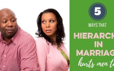 5 Ways Hierarchy in Marriage Hurts Men, Too