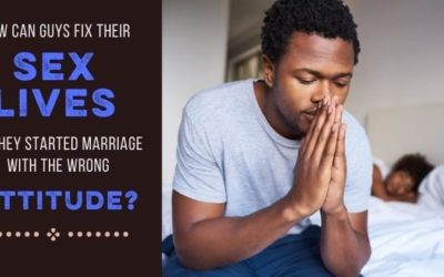 How Can Men Fix Their Sex Lives if They’ve Gone Downhill?