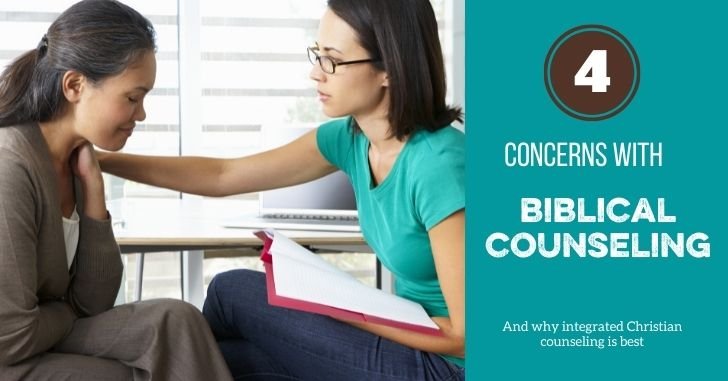 4 Problems with Biblical Counseling
