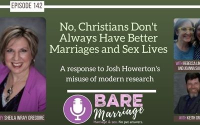 PODCAST: Do Christians Have Better Sex Lives? A Response to Josh Howerton