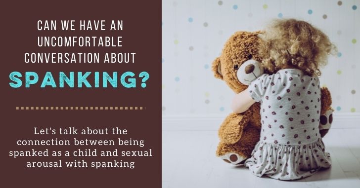 Could spanking a child be sexual assault?