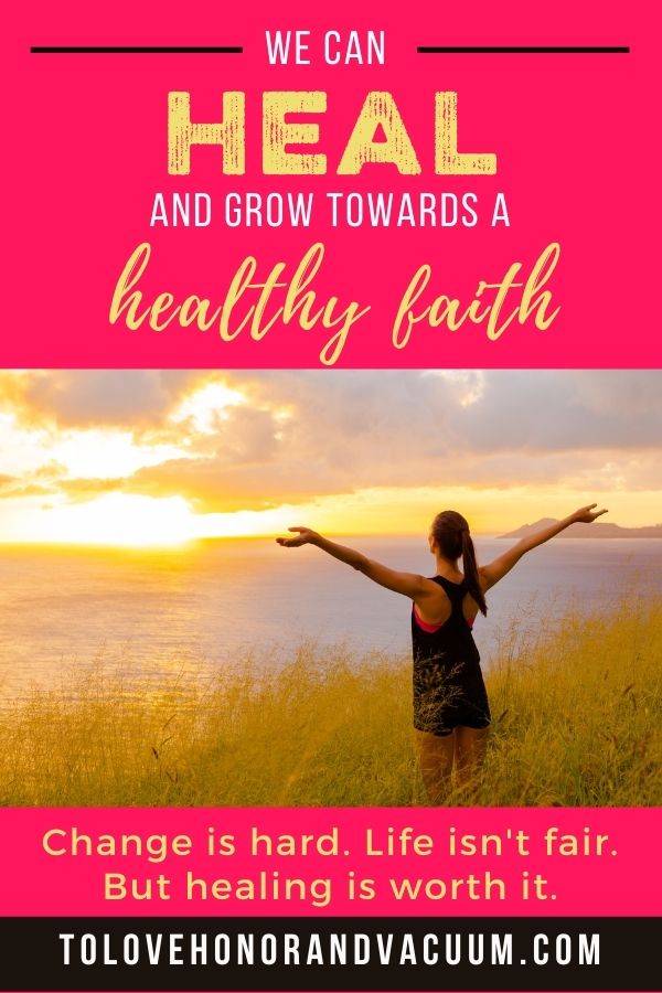 Healing from Toxic Faith