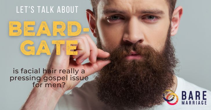 Let’s Talk About Beard-Gate
