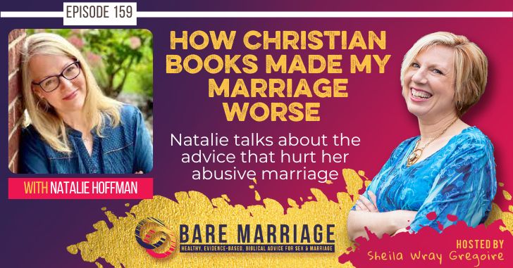 PODCAST: How Christian Marriage Books Set up For Failure, with Natalie Hoffman