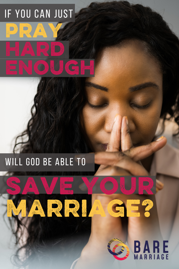 If you just pray hard enough, will God save your marriage? Prayer is important, but let's take a look at why this theology isn't biblical and actually sets up marriages for more heartache and failure.