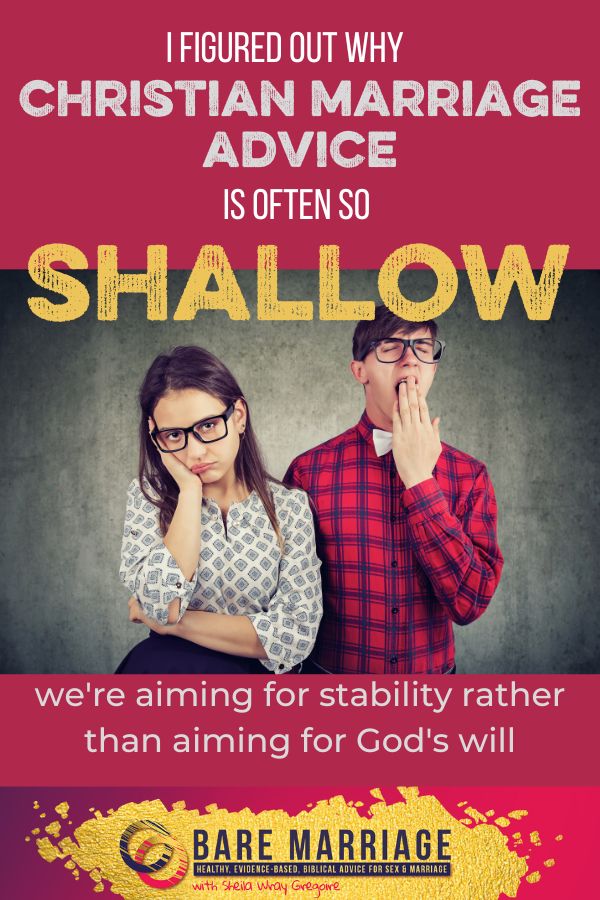 Why Christian Marriage Advice is Shallow