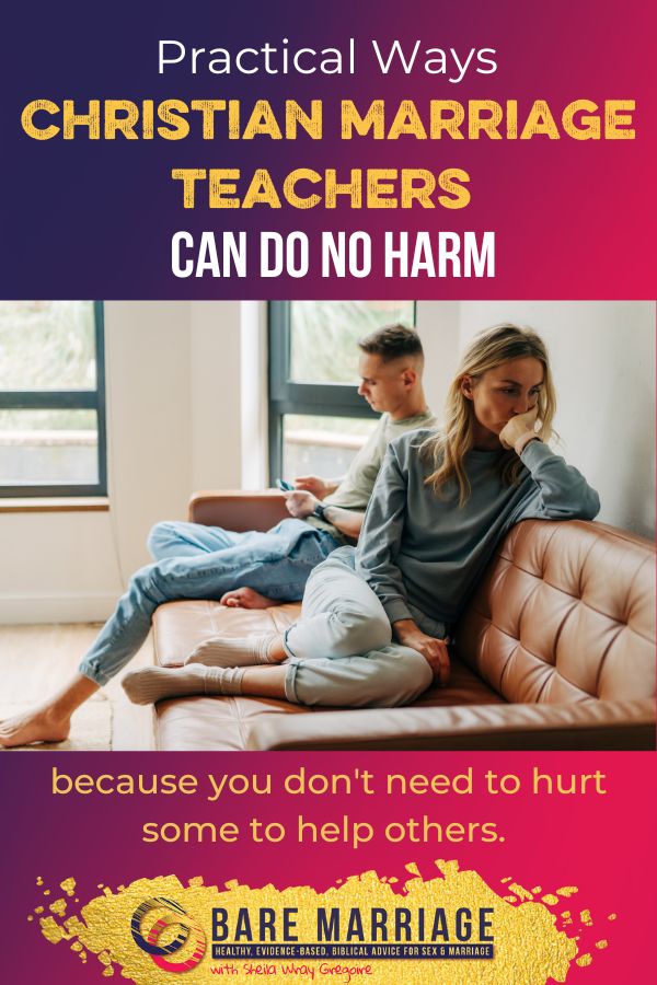Christian Marriage Teachers Do No Harm