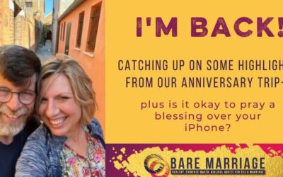 On Blessing My iPhone and Our 30th Anniversary Cruise