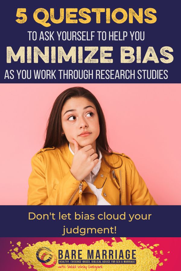 Have you ever read a research claim and thought, "That can't be true!"? Here are 5 questions to ask to figure out if there's bias involved--either with you, or with the reporter!