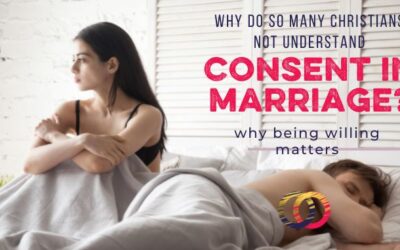 Christians Need a Better Understanding of Consent