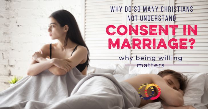 Consent in marriage Evangelicalism
