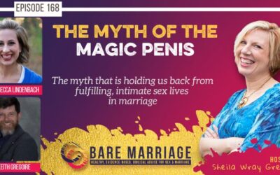 The “Myth of the Magic Penis” Podcast