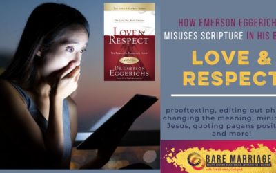 How Emerson Eggerichs Misuses Scripture in Love & Respect