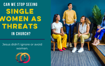 Can We Stop Seeing Single Women as Threats to Men in Church?