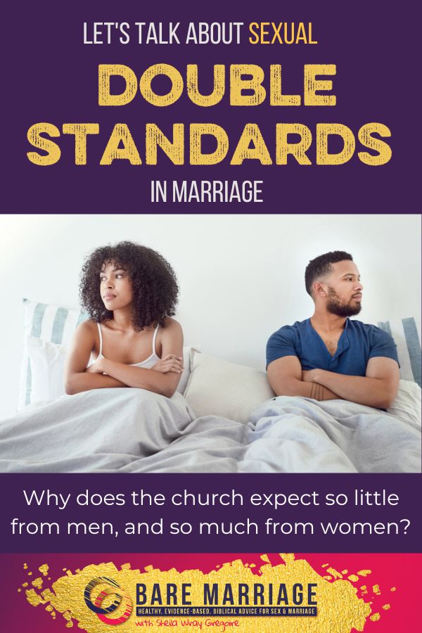 Sexual double standards in evangelical marriages