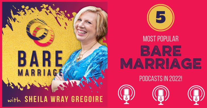 Top 5 Bare Marriage Podcasts from 2022