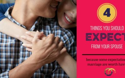 Expectations in Marriage: 4 Things You Should Expect from Your Spouse
