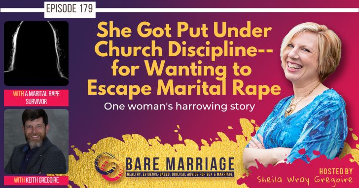 The Podcast Where a Church Puts a Marital Rape Victim Under Church Discipline
