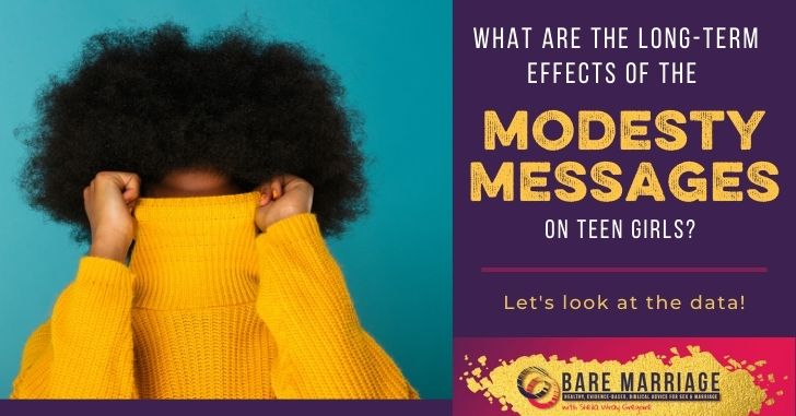 what are the long-term effects of modesty messages on girls as stumbling blocks
