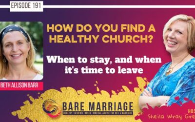 PODCAST: Beth Allison Barr Helps Us Find a Healthy Church!